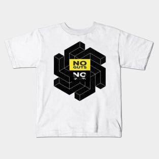 No guts no glory Kids T-Shirt